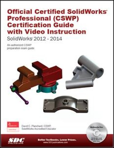 Official Certified SolidWorks Professional (CSWP) Certification Guide 2014