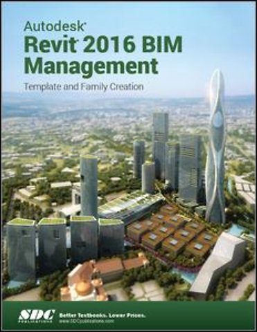 Autodesk Revit 2016 BIM Management (ASCENT)