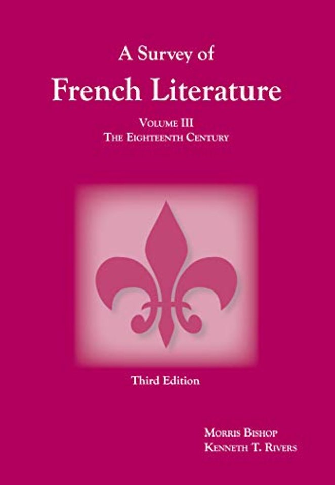 Survey of French Literature, Volume 3