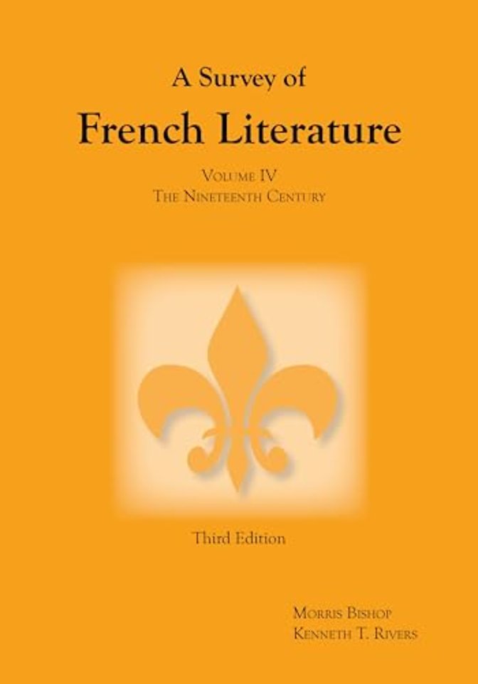 Survey of French Literature, Volume 4