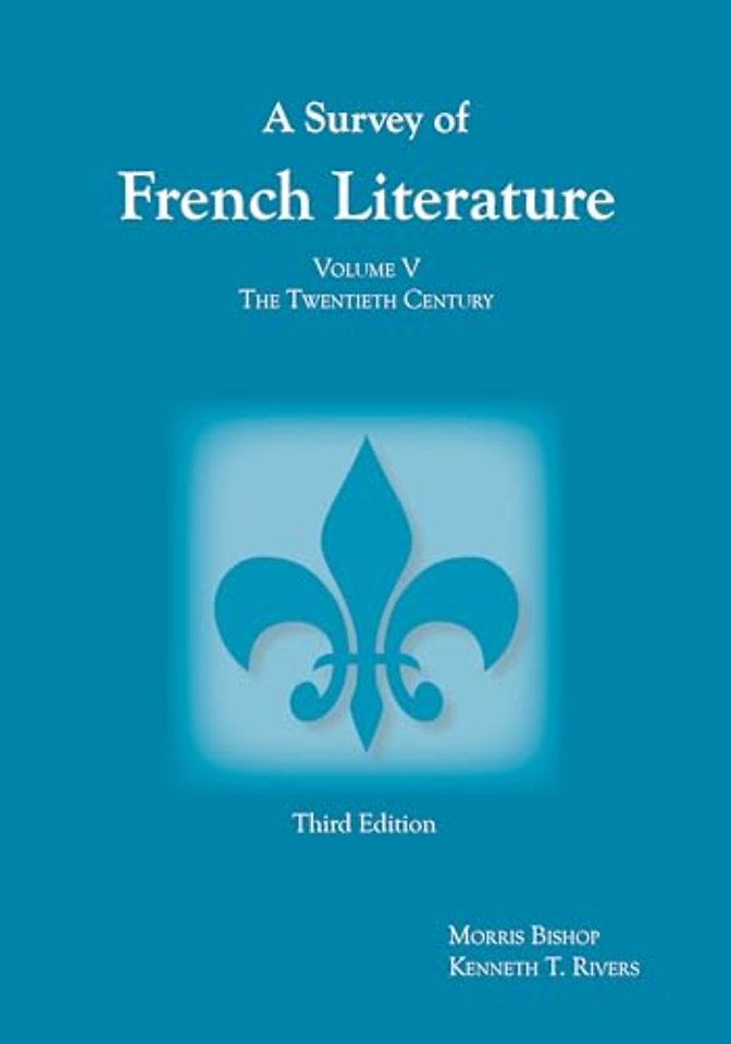 Survey of French Literature, Volume 5