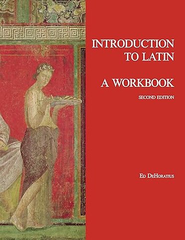 Introduction to Latin: A Workbook