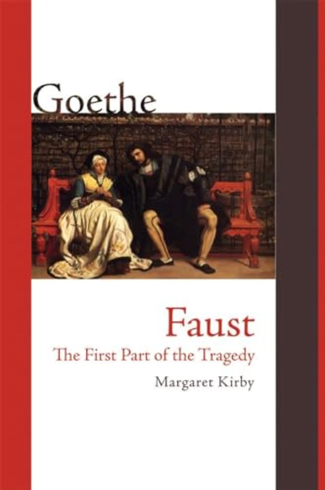 Faust: The First Part of the Tragedy