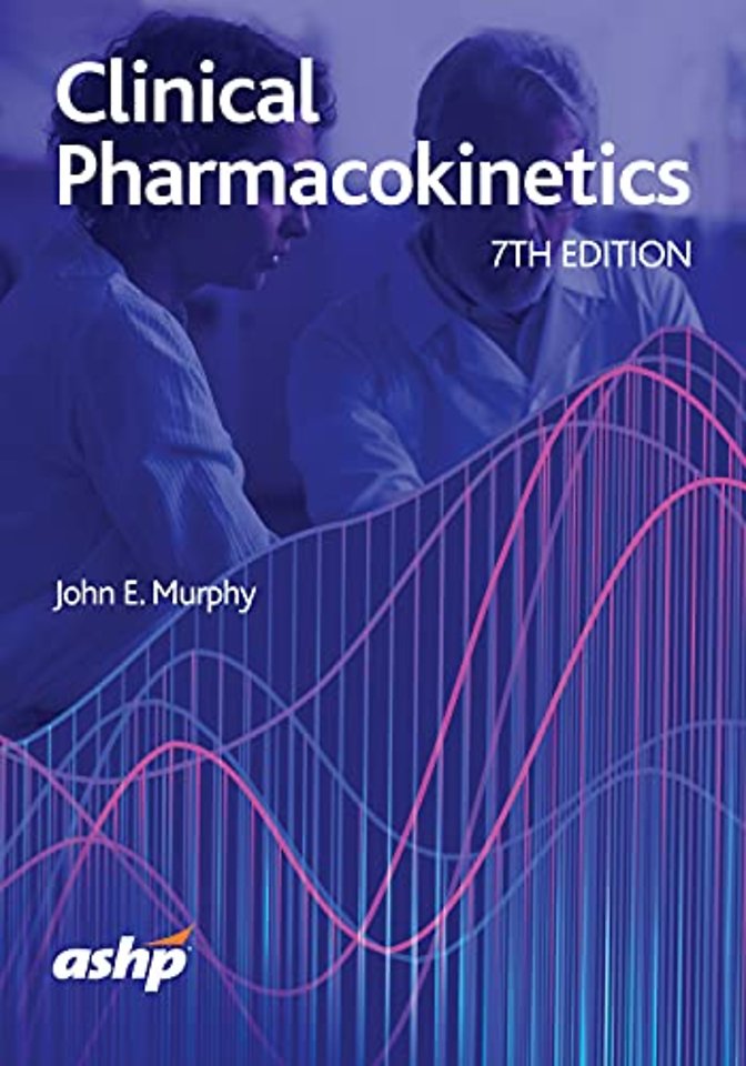 Clinical Pharmacokinetics – Text & Workbook Set