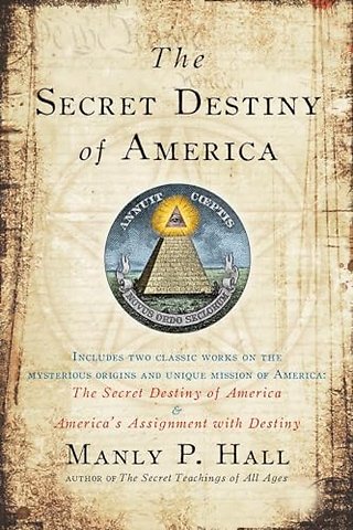 Secret Destiny of America