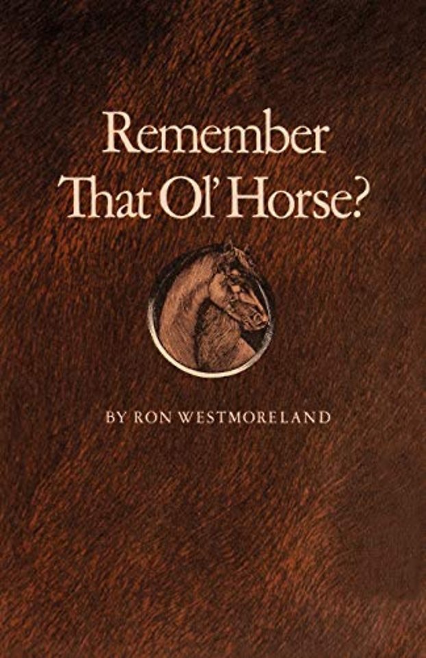 Remember That Ol` Horse?