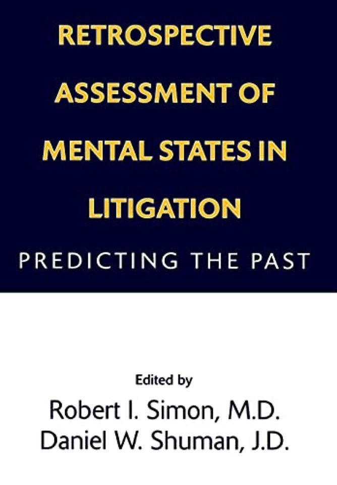 Retrospective Assessment of Mental States in Litigation