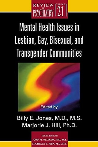 Mental Health Issues in Lesbian, Gay, Bisexual, and Transgender Communities