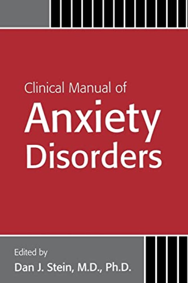 Clinical Manual of Anxiety Disorders