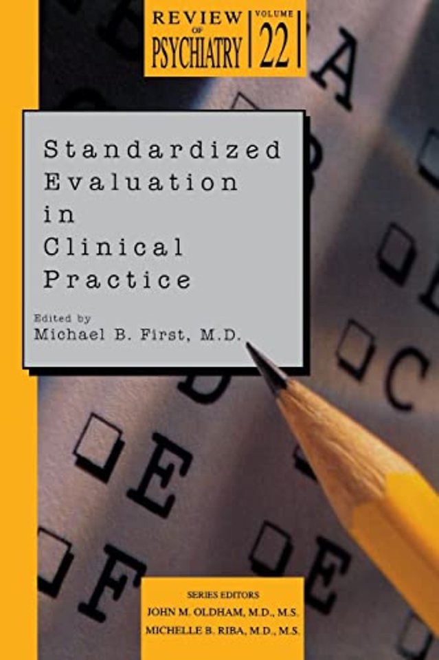 Standardized Evaluation in Clinical Practice