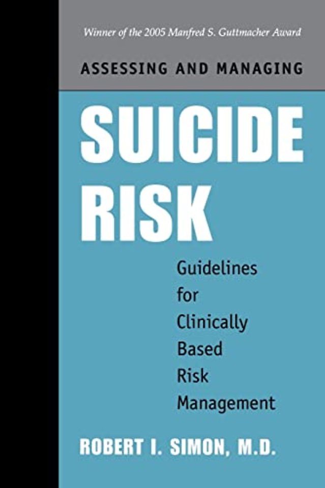 Assessing and Managing Suicide Risk