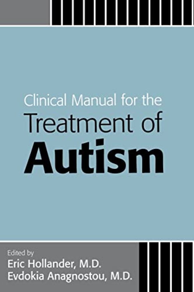 Clinical Manual for the Treatment of Autism