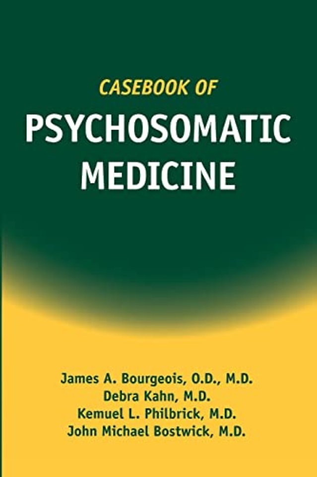 Casebook of Psychosomatic Medicine