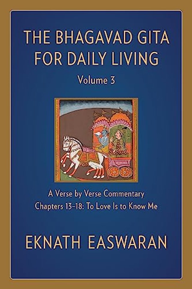 The Bhagavad Gita for Daily Living, Volume 3