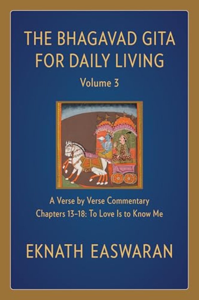 The Bhagavad Gita for Daily Living, Volume 3