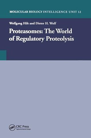 Proteasomes: The World of Regulatory Proteolysis
