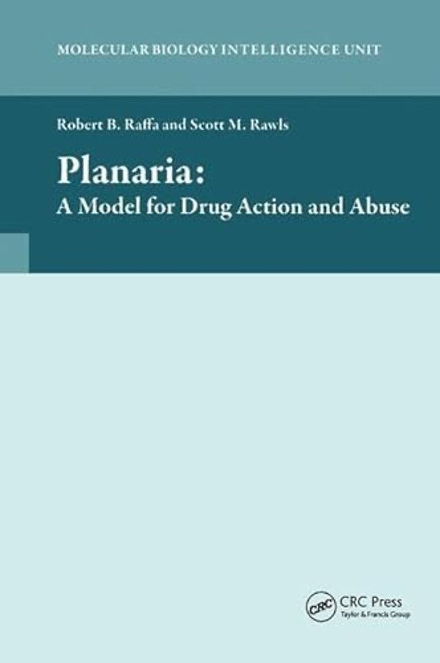 Planaria: A Model for Drug Action and Abuse