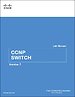 CCNP SWITCH Lab Manual CCNP SWITCH Lab Manual