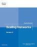 Scaling Networks : Course Booklet Version 6 Scaling Networks : Course Booklet Version 6