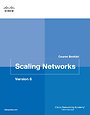 Scaling Networks : Course Booklet Version 6