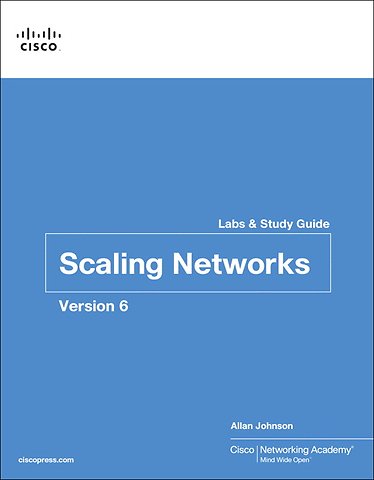 Scaling Networks v6 Labs & Study Guide