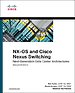 NX-OS and Cisco Nexus Switching NX-OS and Cisco Nexus Switching