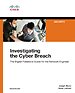 Investigating the Cyber Breach Investigating the Cyber Breach