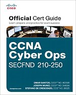 CCNA Cyber Ops SECFND #210-250 Official Cert Guide