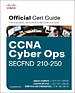 CCNA Cyber Ops SECFND #210-250 Official Cert Guide CCNA Cyber Ops SECFND #210-250 Official Cert Guide