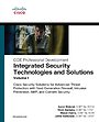 Integrated Security Technologies and Solutions - Volume I Integrated Security Technologies and Solutions - Volume I