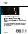 Integrated Security Technologies and Solutions - Volume II Integrated Security Technologies and Solutions - Volume II