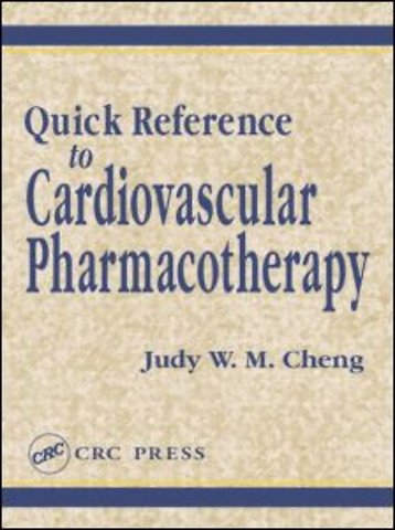 Quick Reference to Cardiovascular Pharmacotherapy