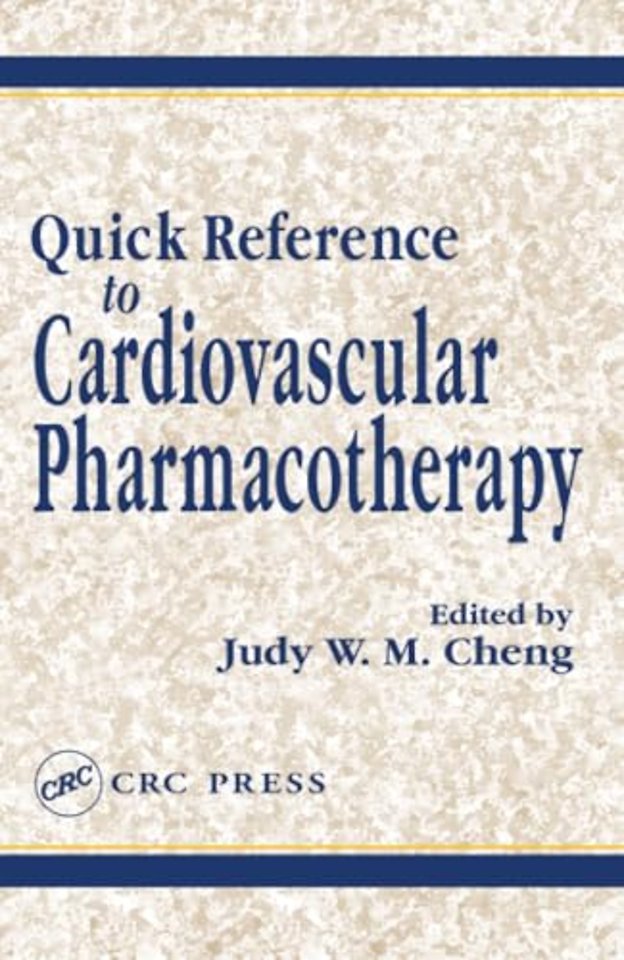 Quick Reference to Cardiovascular Pharmacotherapy
