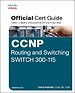 CCNP Routing and Switching SWITCH 300-115 Official Cert Guide