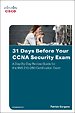 31 Days Before Your CCNA Security Exam 31 Days Before Your CCNA Security Exam