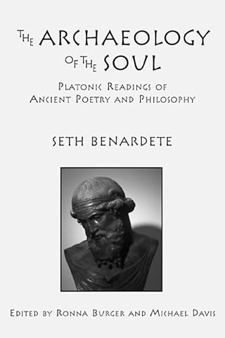 The Archaeology of the Soul – Platonic Readings in Ancient Poetry and Philosophy