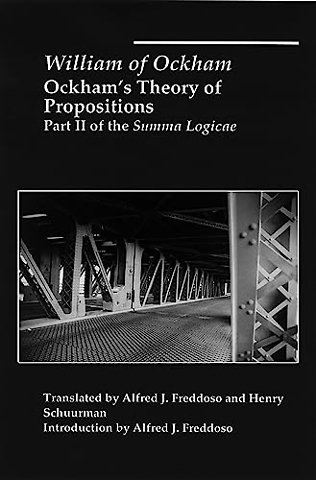 Ockham`s Theory of Propositions – Part II of the Summa Logicae