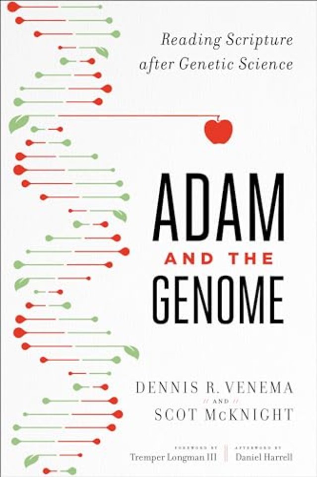 Adam and the Genome – Reading Scripture after Genetic Science