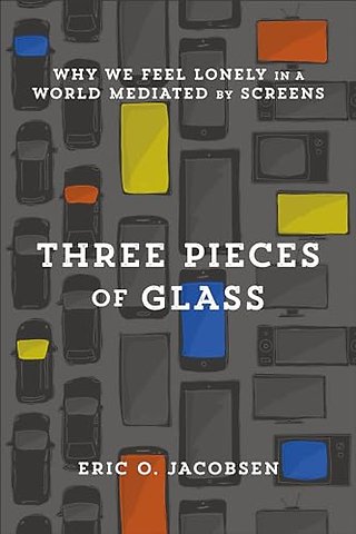 Three Pieces of Glass