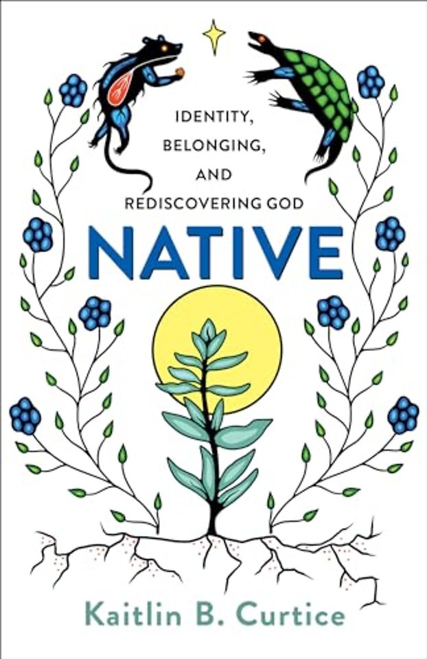 Native – Identity, Belonging, and Rediscovering God