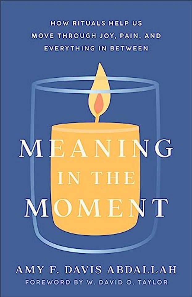 Meaning in the Moment – How Rituals Help Us Move through Joy, Pain, and Everything in Between