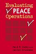 Evaluating Peace Operations Evaluating Peace Operations