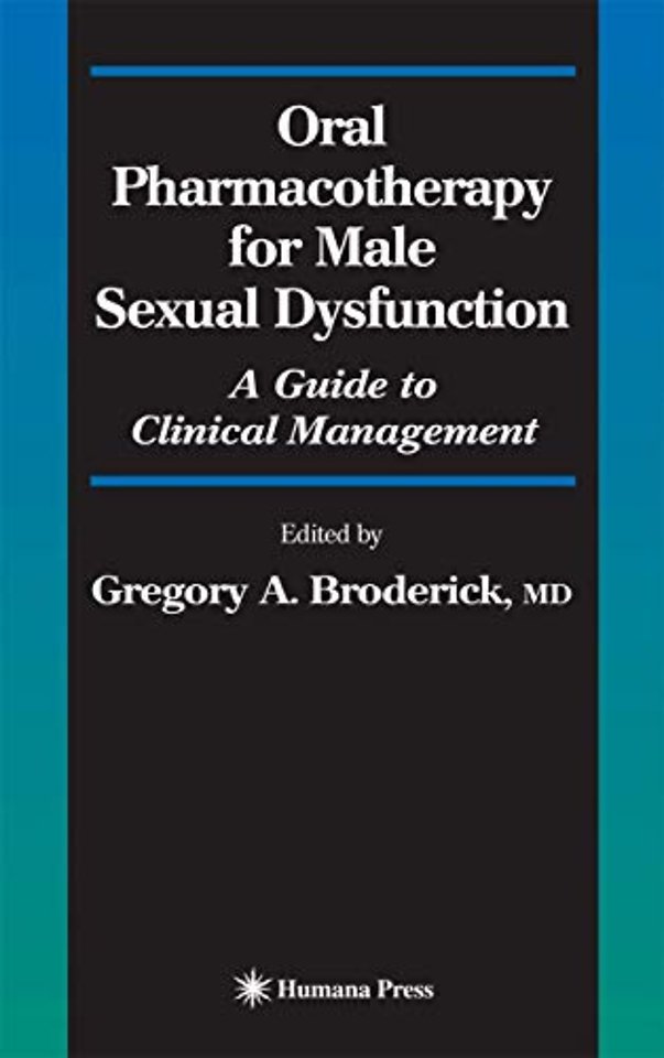 Oral Pharmacotherapy for Male Sexual Dysfunction