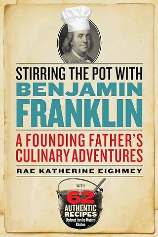Stirring the Pot with Benjamin Franklin