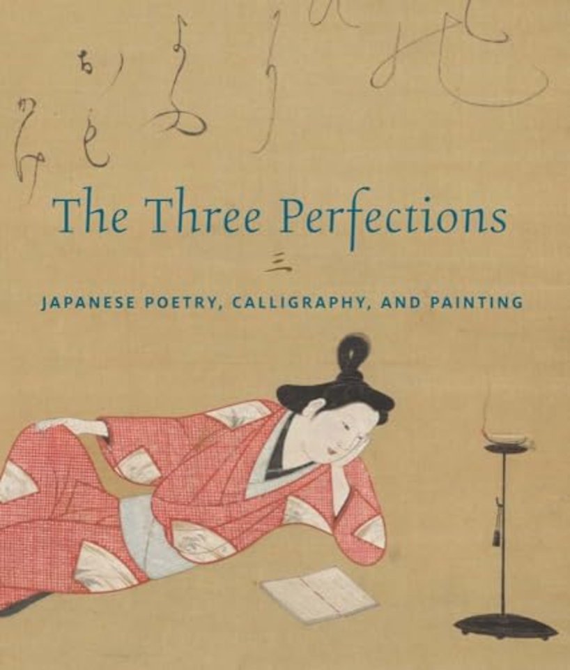 The Three Perfections – Japanese Poetry, Calligraphy, and Painting