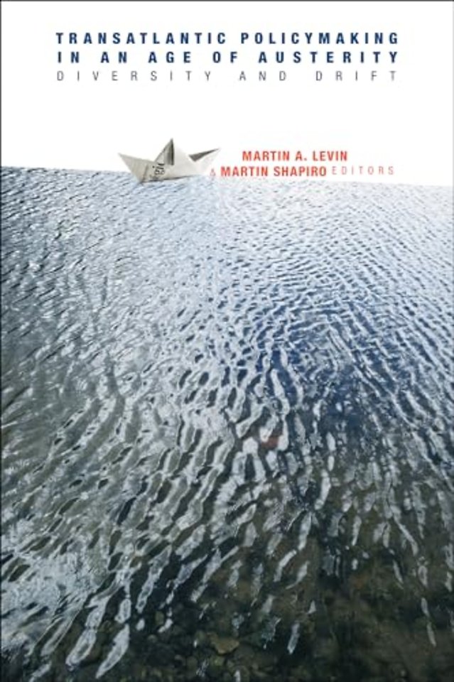 Transatlantic Policymaking in an Age of Austerity