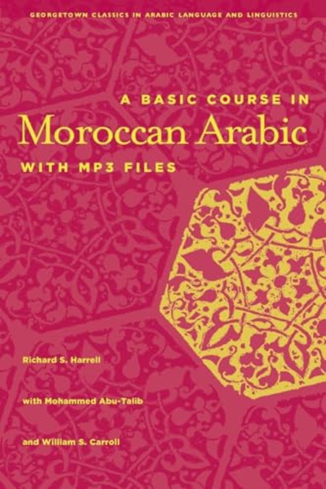 A Basic Course in Moroccan Arabic with MP3 Files