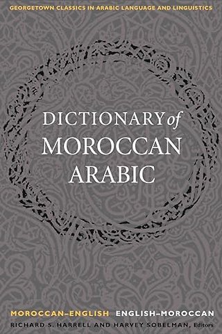 A Dictionary of Moroccan Arabic