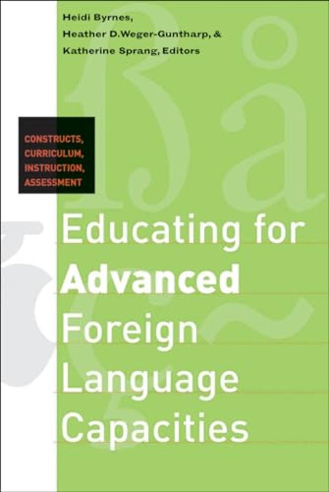 Educating for Advanced Foreign Language Capacities