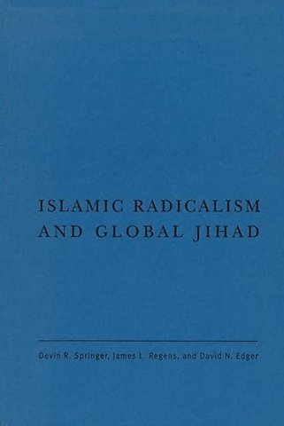 Islamic Radicalism and Global Jihad